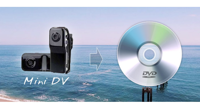 Converteer Mini DV naar DVD
