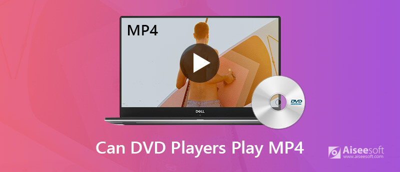 Play MP4 via DVD Player