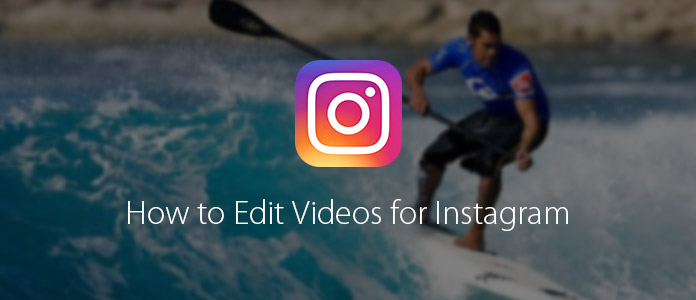 Sådan redigeres videoer til Instagram