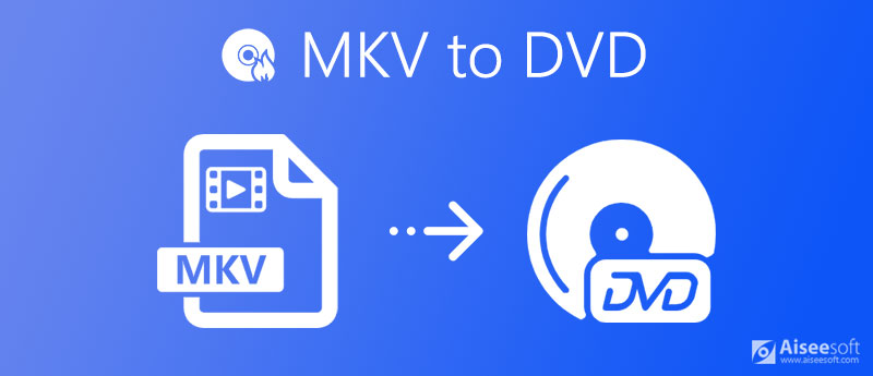 MKV naar DVD