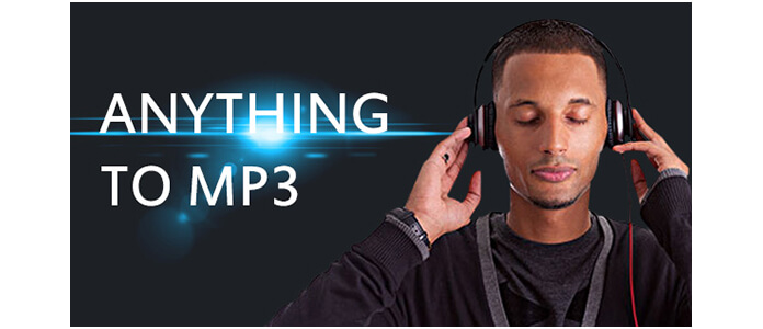Anything to MP3