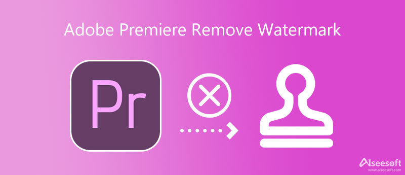 Adobe Premiere Watermerk verwijderen