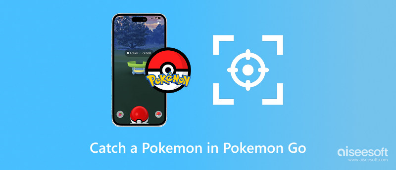 Catch a Pokémon in Pokémon Go