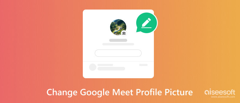 Google Meet Profil Resmini Değiştir