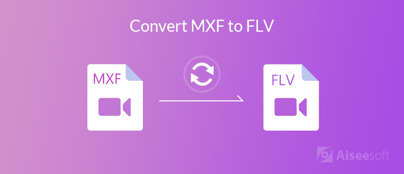 Converteer MXF naar FLV