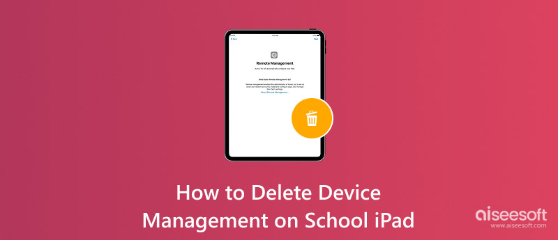 Delete Device Management On School Ipad