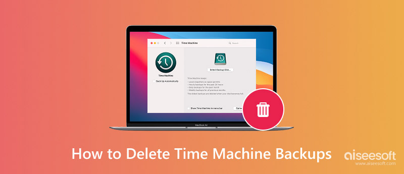 Delete Time Machine Backups