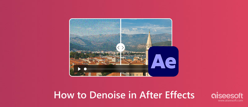 Denoise In After Effects