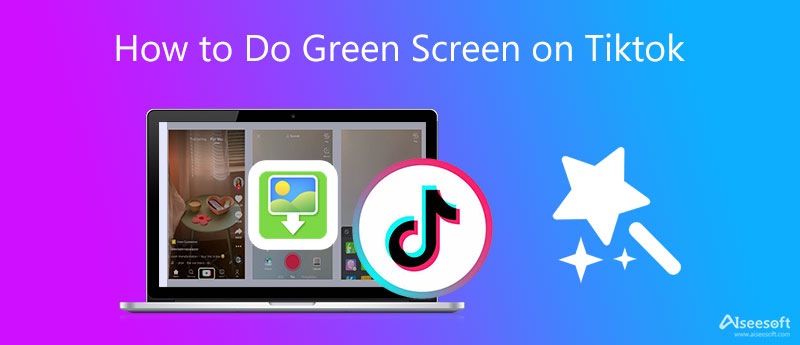 Készítsen zöld képernyőt a TikTokon