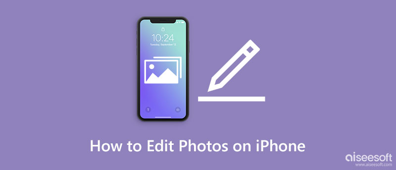 Edit Photos on iPhone