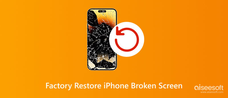 Factory Restore Iphone Broken Screen