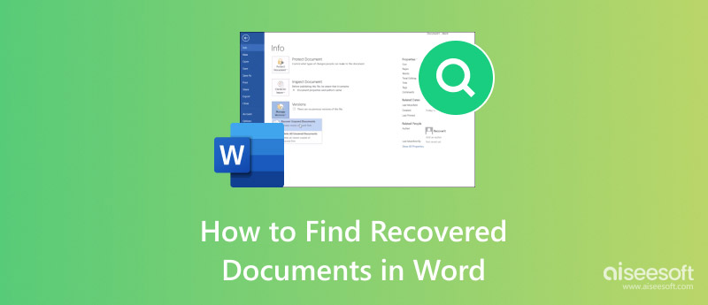 Find Recovered Documents in Word