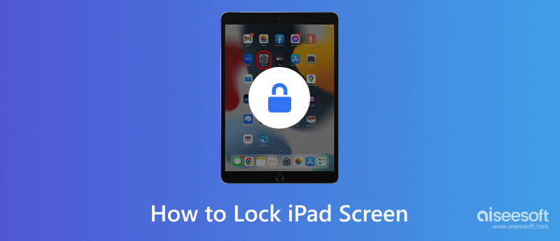 Lock iPad Screen