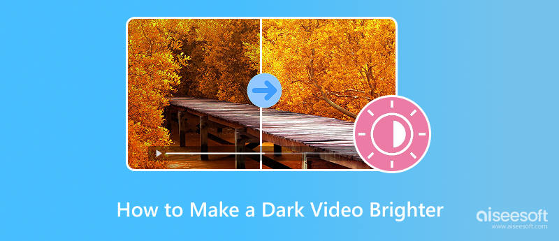 Make A Dark Video Brighter