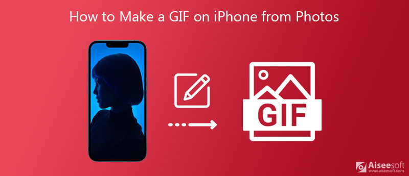 How to Make a GIF on iPhone from Photos