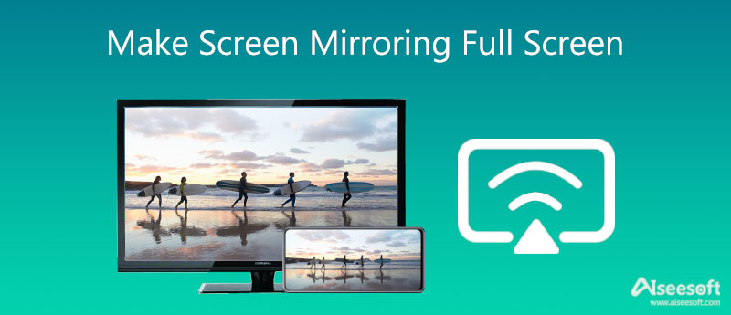 Gör Screen Mirroring till helskärm