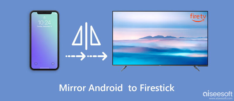 Zrcadlový Android Firestick