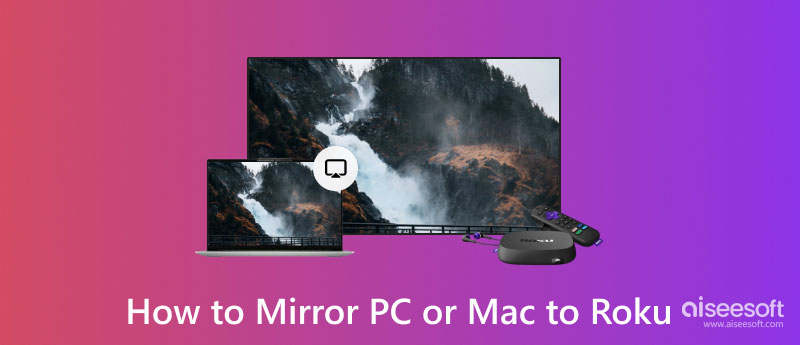 A PC Mac tükrözése Roku-ra
