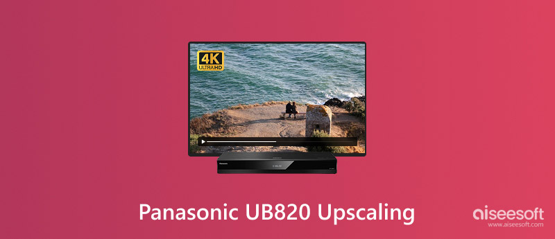 Panasonic Ub820 Upscaling