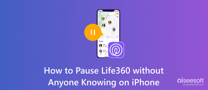 Pause Life360 Without Anyone Knowing on iPhone