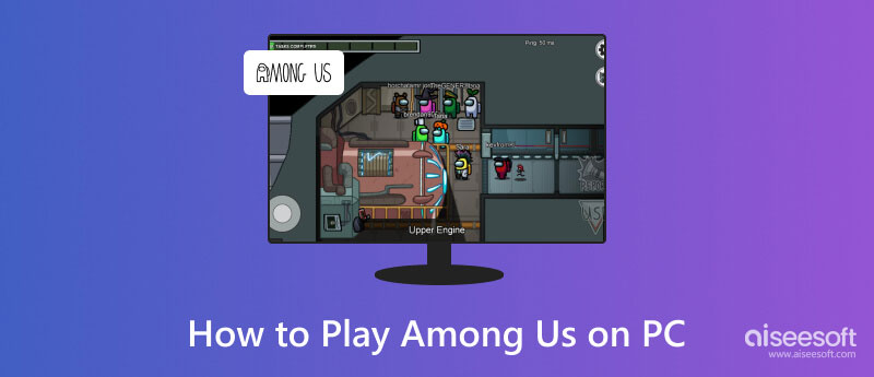 How to install and play Among Us on PC Free! 