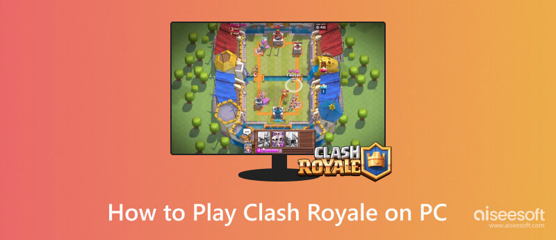 Pelaa Clash Royalea PC:llä