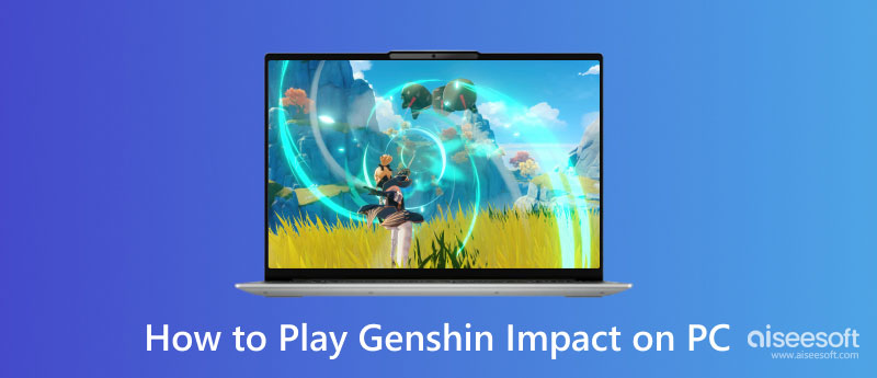 Spil Genshin Impact på pc