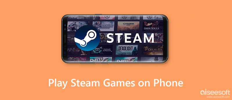 Speel Steam Games op telefoon