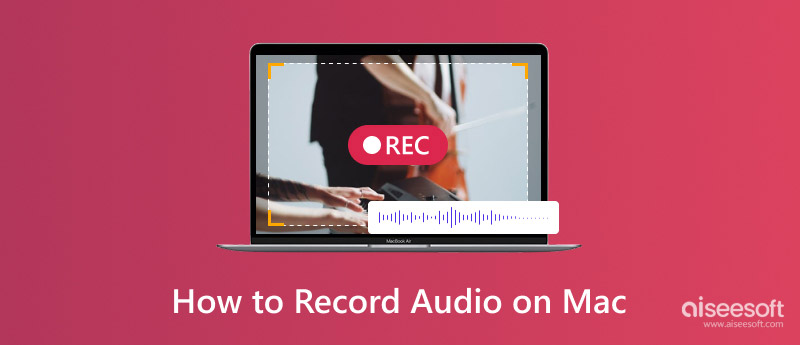 Record Audio On Mac