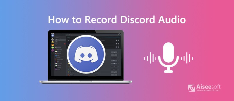 Nagrywaj Discord Audio i rozmowy