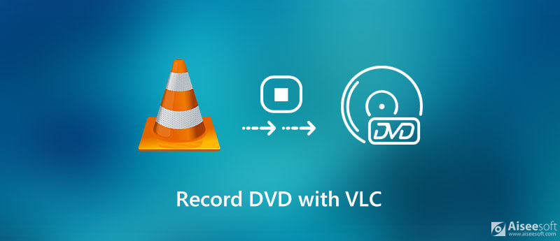 Record DVD with VLC