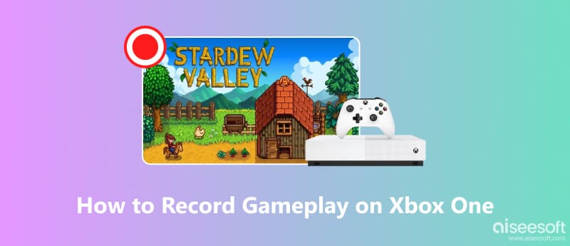 Record Gameplay on Xbox One