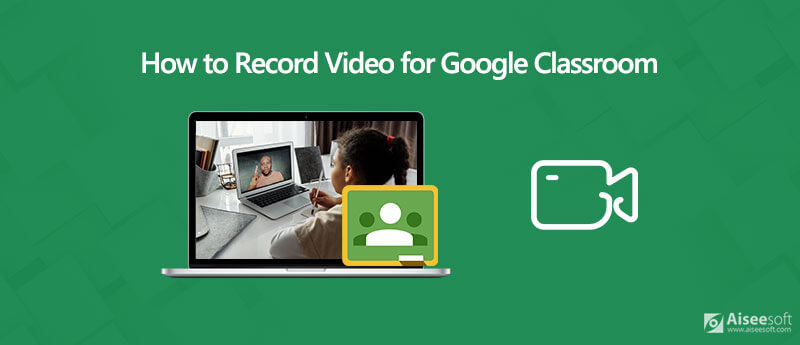 Tallenna video Google Classroomille