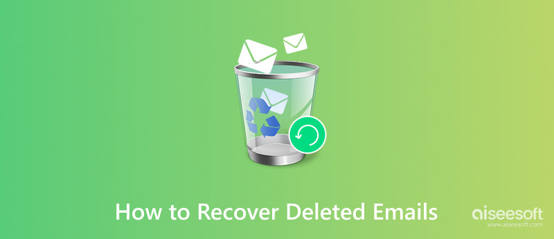 Recover Deleted Emails