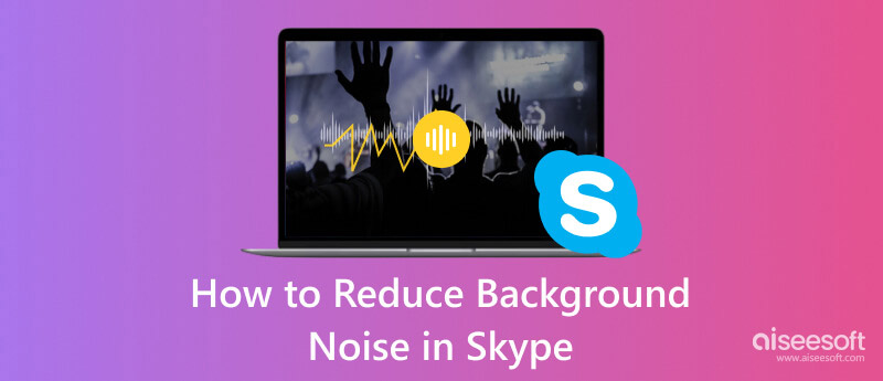 Reducer baggrundsstøj i Skype