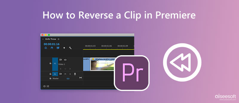 Reverse A Clip in Premiere