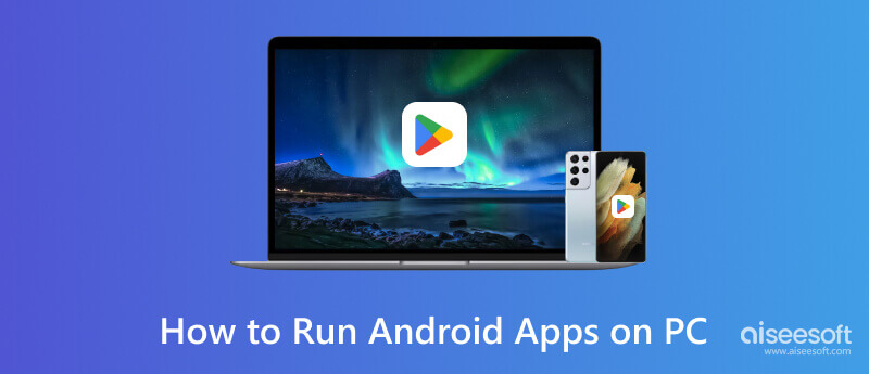 Spusťte aplikace Android na počítači