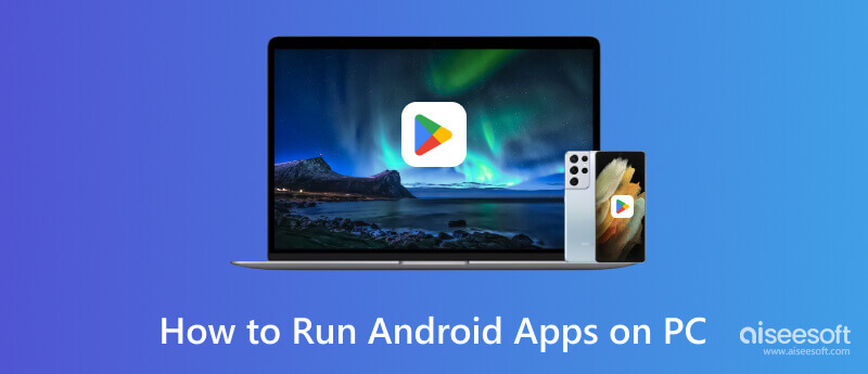 Android-apps uitvoeren op pc