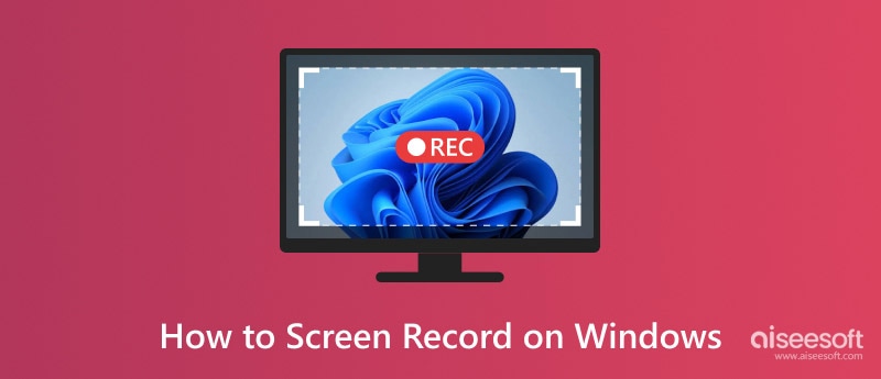 Screen Record On Windows