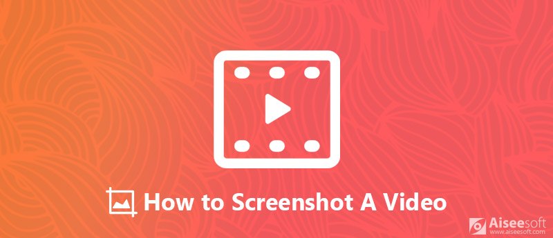 How to Screenshot a Video