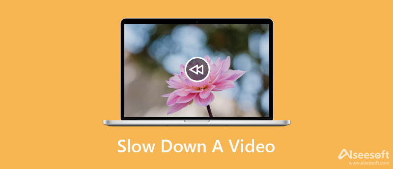 Slow Down a Video