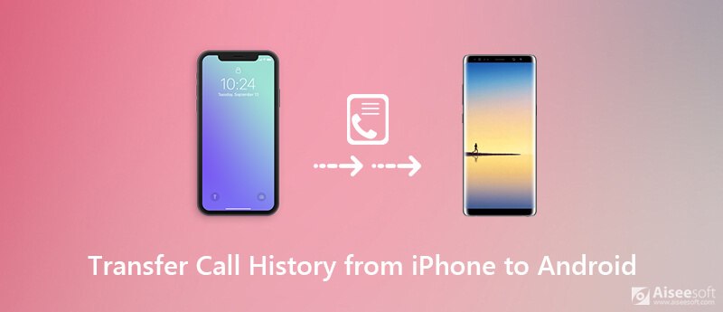 Transfer Call History from iPhone to Android