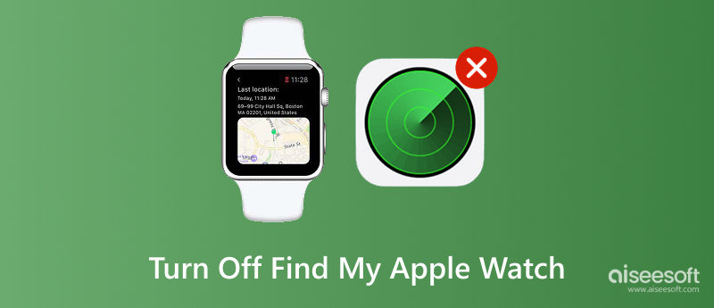 Turn Off Find My Apple Watch