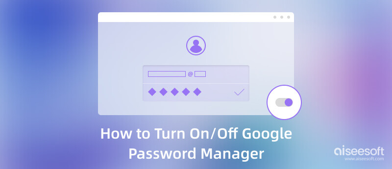 Schakel Google Password Manager in