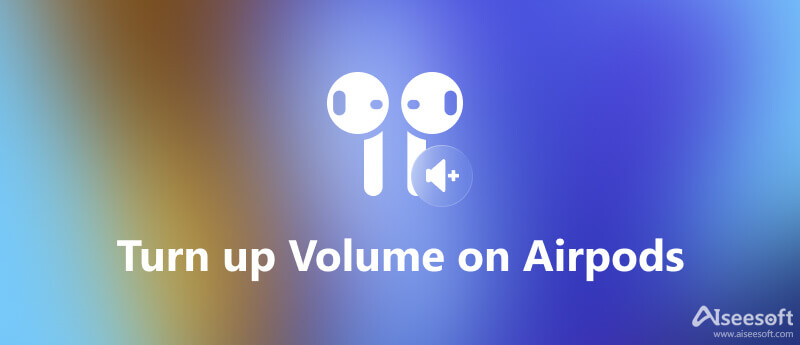 Lisää äänenvoimakkuutta AirPodsissa