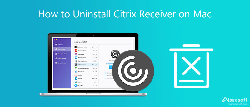 Απεγκαταστήστε το Citrix Receiver Mac