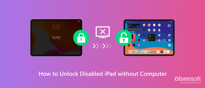 Unlock Disabled iPad without Computer