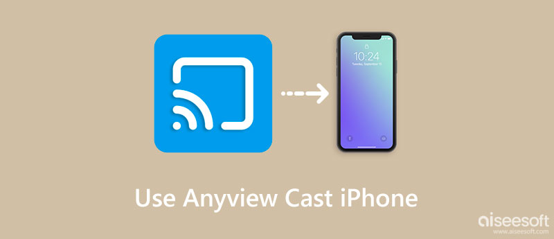 AnyView Cast iPhone'u kullanın