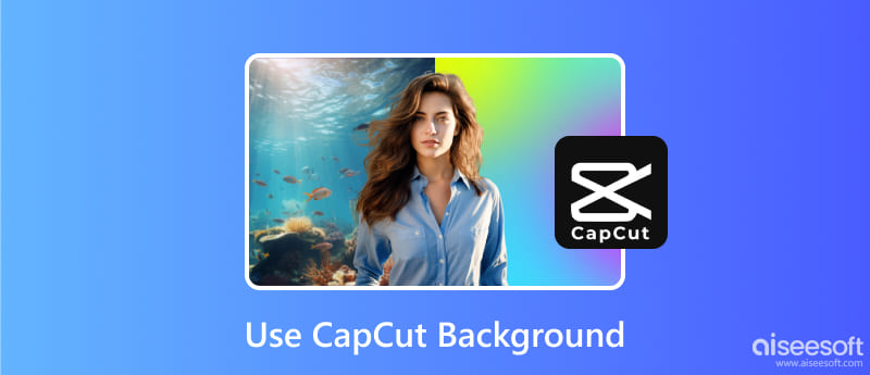 Use Background on CapCut