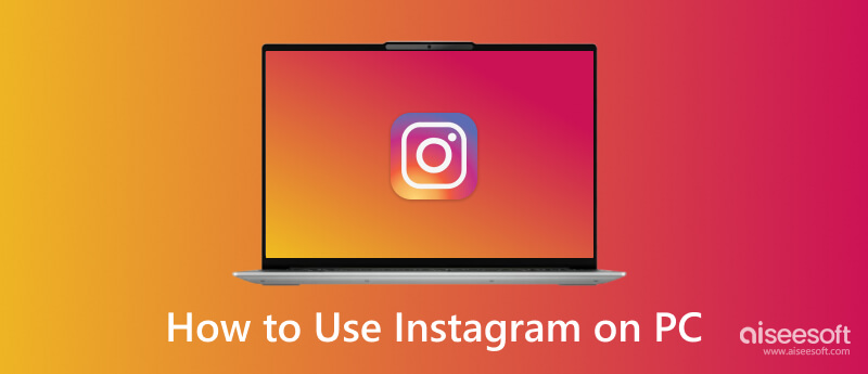 Gebruik Instagram op pc